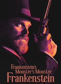 Quái vật của Quái vật của Frankenstein, Frankenstein | Tập Full Vietsub