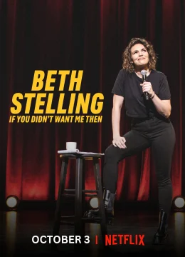 Beth Stelling: Nếu hồi đó anh đã không cần tôi | Tập Full Vietsub