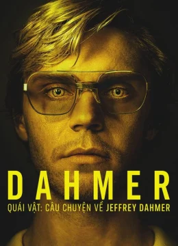 Dahmer – Quái Vật: Câu Chuyện Về Jeffrey Dahmer (Phần 2) | Tập 7 Vietsub