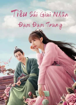 Tiêu Sái Giai Nhân Đạm Đạm Trang | Tập 20 Vietsub