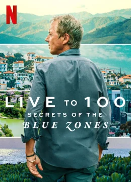 Sống đến 100: Bí quyết của Blue Zones | Tập 4 Vietsub